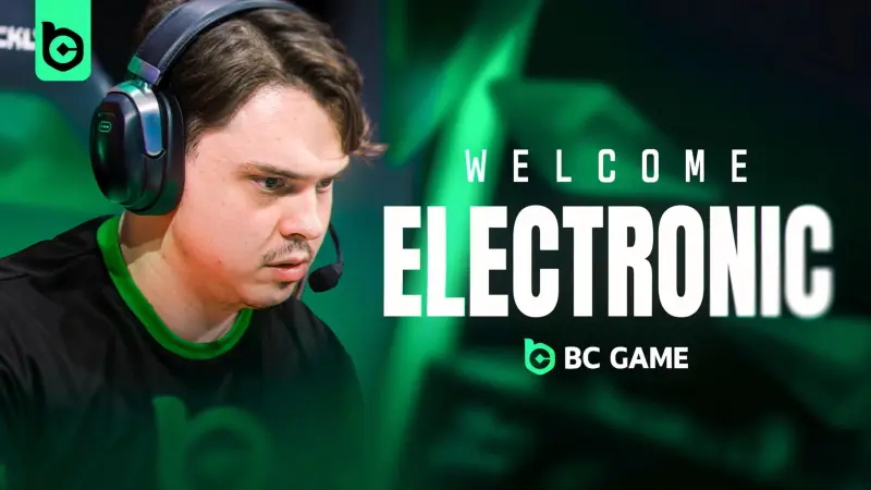 [雷火情报站]官宣：electroNic加盟BC.Game，时隔三年与s1mple再度联手